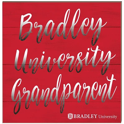 Bradley Braves 10'' x 10'' Grandparent Plaque