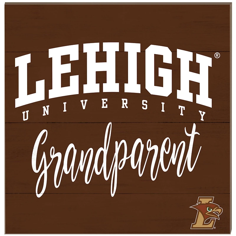 Lehigh Mountain Hawks 10'' x 10'' Grandparent Plaque