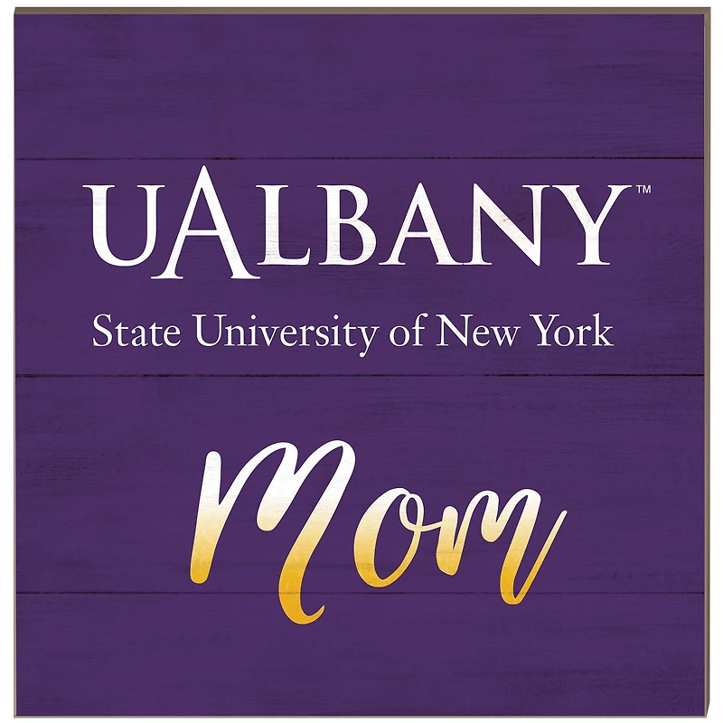 UAlbany Great Danes 10'' x 10'' Mom Plaque