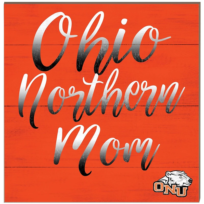 Ohio Northern Polar Bears 10'' x 10'' Mom Plaque
