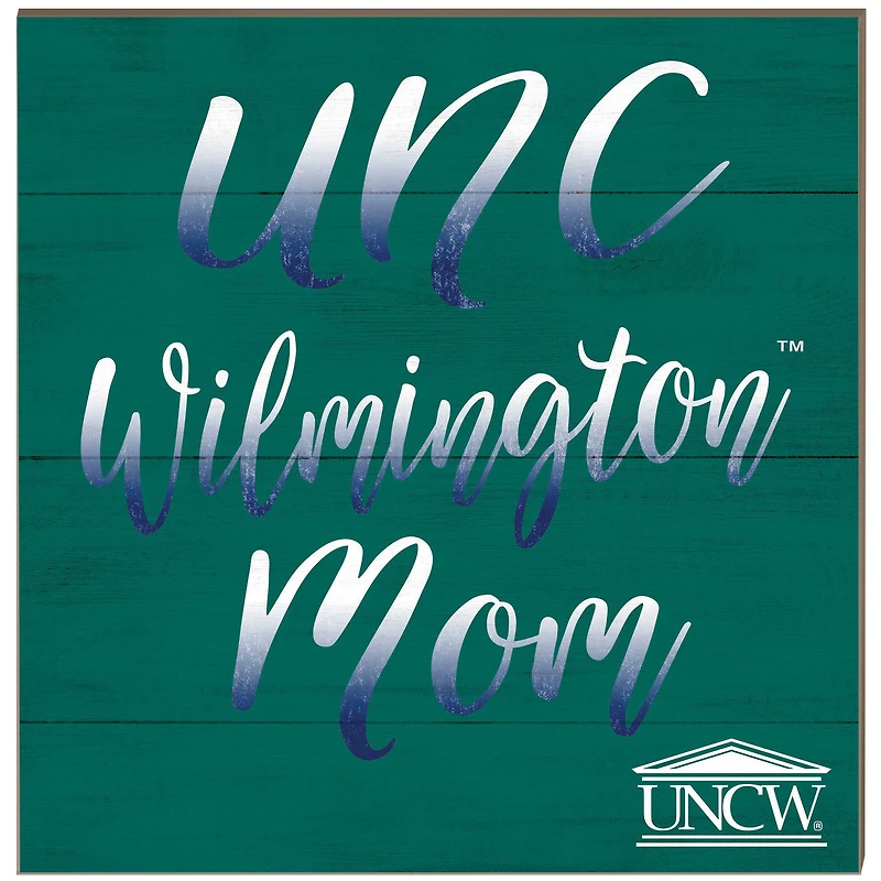 UNC Wilmington Seahawks 10'' x 10'' Mom Plaque