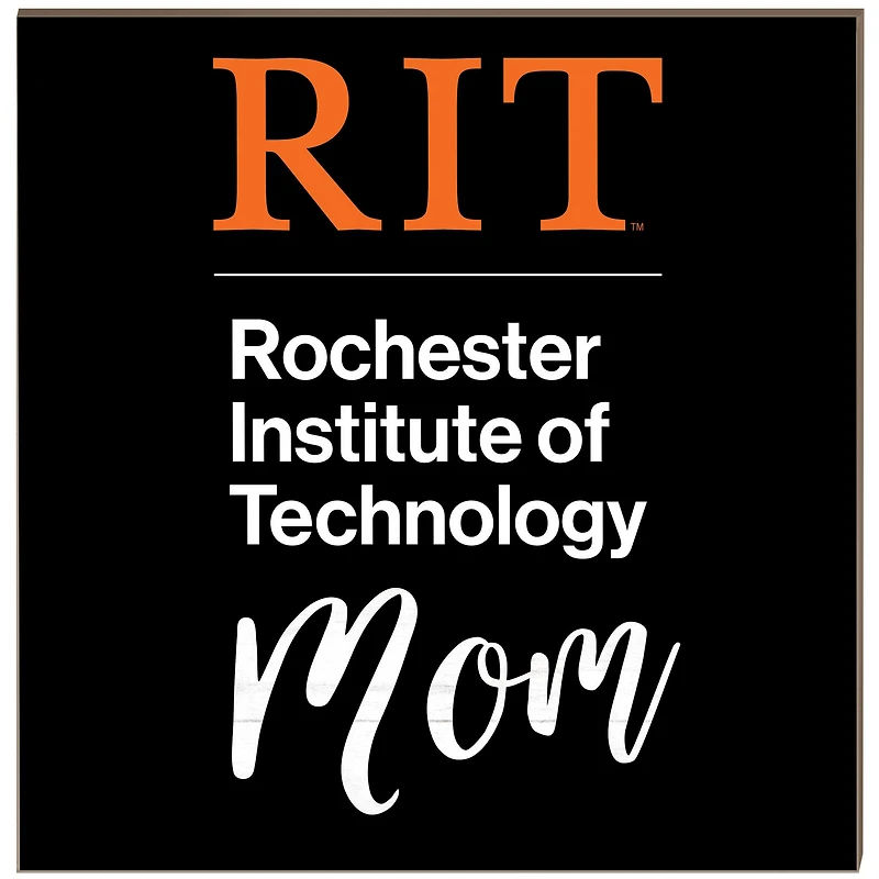 Rochester Institute of Technology Tigers 10'' x 10'' Mom Plaque