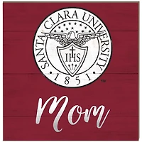 Santa Clara Broncos 10'' x 10'' Mom Plaque