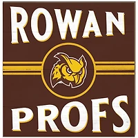 Rowan Profs 10'' x 10'' Retro Team Sign