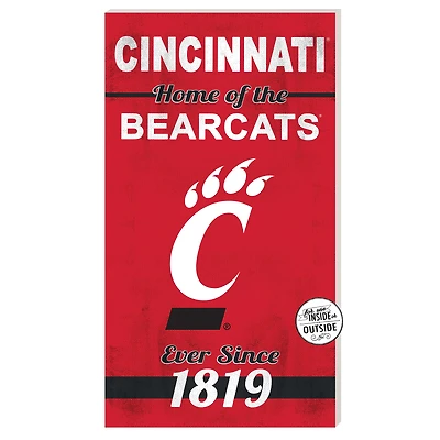 Cincinnati Bearcats 11'' x 20'' Home Of The Sign