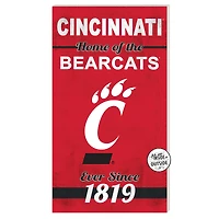 Cincinnati Bearcats 11'' x 20'' Home Of The Sign