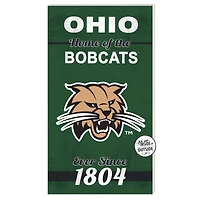 Ohio Bobcats 11'' x 20'' Home Of The Sign
