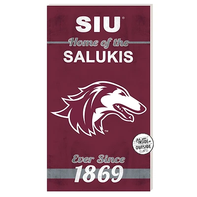 Southern Illinois Salukis 11'' x 20'' Home Of The Sign