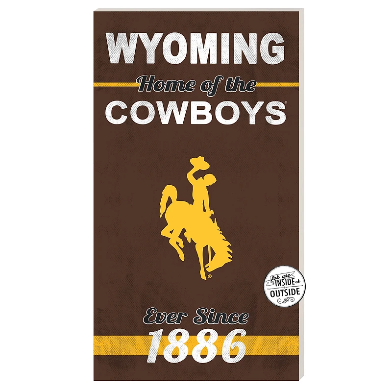 Wyoming Cowboys 11'' x 20'' Home Of The Sign