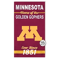 Minnesota Golden Gophers 11'' x 20'' Home Of The Sign