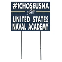 Navy Midshipmen 18'' x 24'' I Chose Lawn Sign