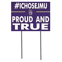 James Madison Dukes 18'' x 24'' I Chose Lawn Sign