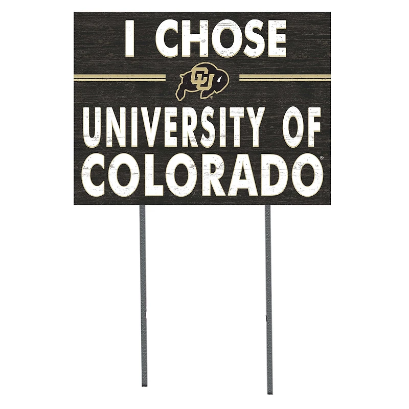 Colorado Buffaloes 18'' x 24'' I Chose Lawn Sign