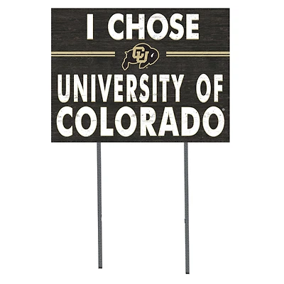 Colorado Buffaloes 18'' x 24'' I Chose Lawn Sign