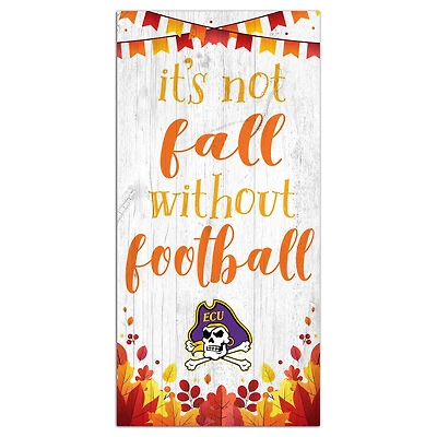 White ECU Pirates 6'' x 12'' Not Fall Without Football Sign