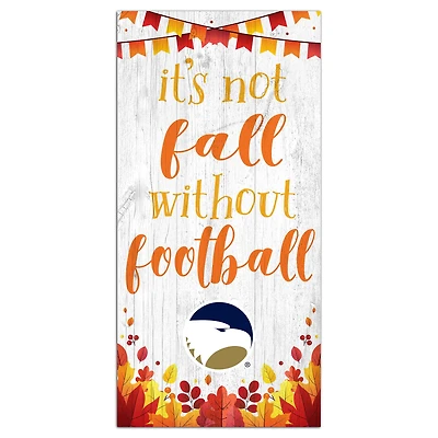 White Georgia Southern Eagles 6'' x 12'' Not Fall Without Football Sign