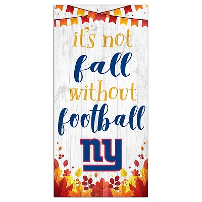 New York Giants 6'' x 12'' Not Fall Without Football Sign