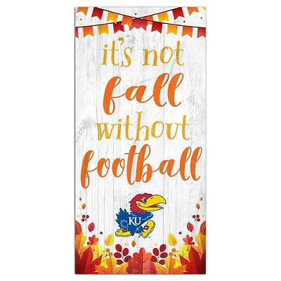 White Kansas Jayhawks 6'' x 12'' Not Fall Without Football Sign
