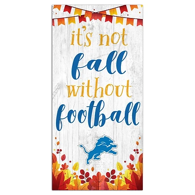 Detroit Lions 6'' x 12'' Not Fall Without Football Sign