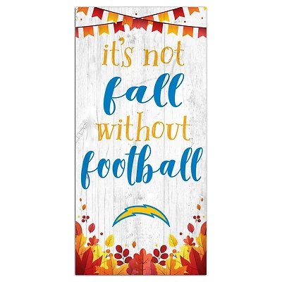 Los Angeles Chargers 6'' x 12'' Not Fall Without Football Sign