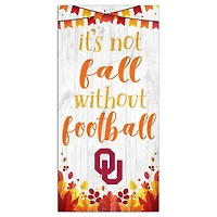 White Oklahoma Sooners 6'' x 12'' Not Fall Without Football Sign