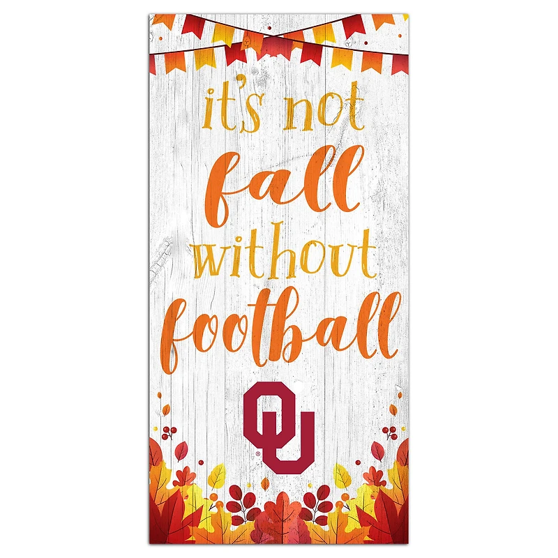 White Oklahoma Sooners 6'' x 12'' Not Fall Without Football Sign
