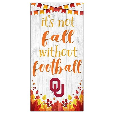 White Oklahoma Sooners 6'' x 12'' Not Fall Without Football Sign