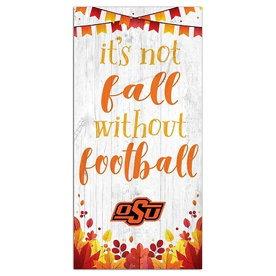 White Oklahoma State Cowboys 6'' x 12'' Not Fall Without Football Sign