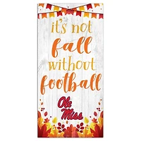 White Ole Miss Rebels 6'' x 12'' Not Fall Without Football Sign
