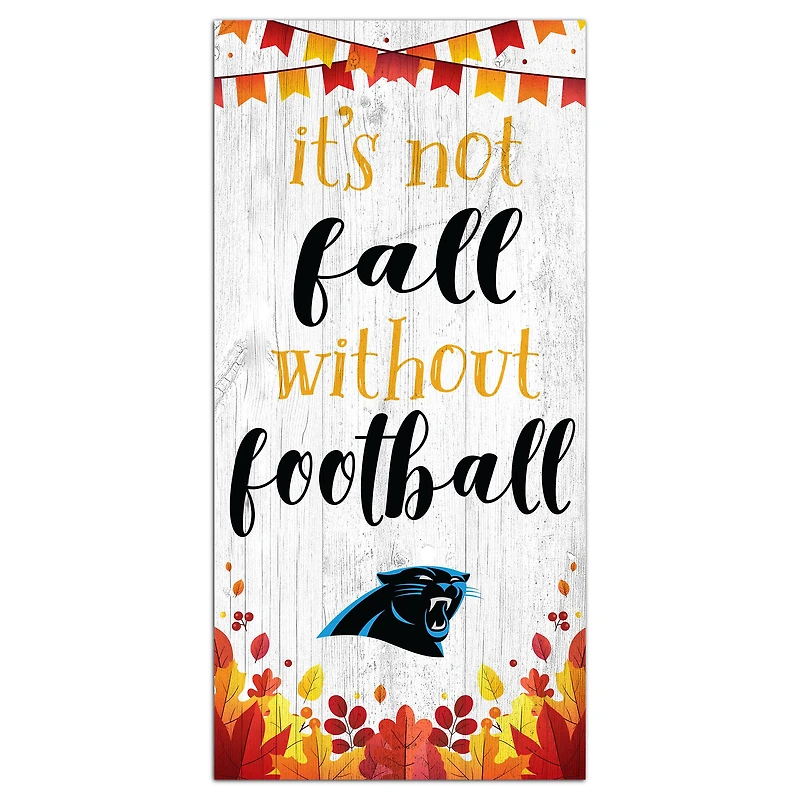 Carolina Panthers 6'' x 12'' Not Fall Without Football Sign