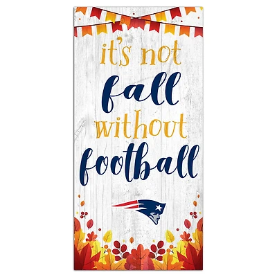 New England Patriots 6'' x 12'' Not Fall Without Football Sign