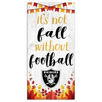 Las Vegas Raiders 6'' x 12'' Not Fall Without Football Sign