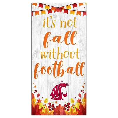White Washington State Cougars 6'' x 12'' Not Fall Without Football Sign