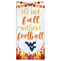 White West Virginia Mountaineers 6'' x 12'' Not Fall Without Football Sign