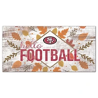 San Francisco 49ers 6'' x 12'' Hello Football Wall Art