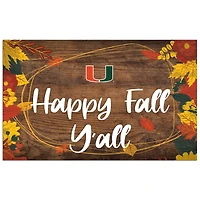 Miami Hurricanes 11'' x 19'' Happy Fall Y'all Sign