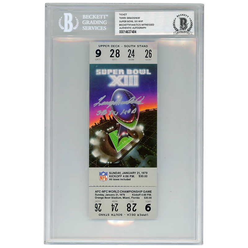 Terry Bradshaw Pittsburgh Steelers Autographed Ticket with "SB XIII MVP" Inscription - Beckett/Fanatics Witnessed