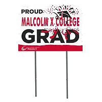 Malcolm X College Hawks 18'' x 24'' Proud Graduate Yard Sign