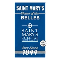 Saint Mary's Belles 11'' x 20'' Home Of The Sign