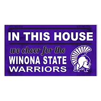 Winona State Warriors 11'' x 20'' Indoor/Outdoor In This House Sign