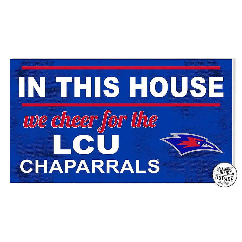 Lubbock Christian Chaparral 11'' x 20'' Indoor/Outdoor In This House Sign