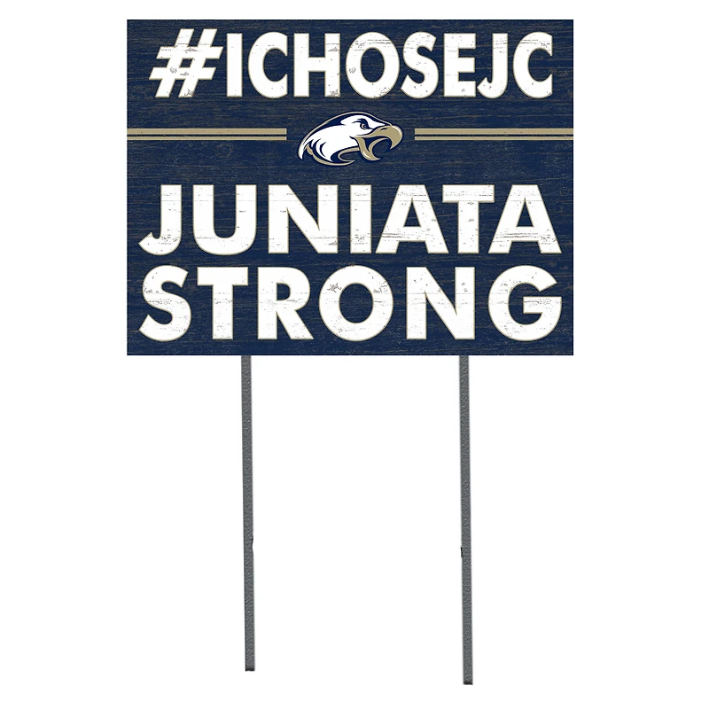 Juniata Eagles 18'' x 24'' I Chose Lawn Sign