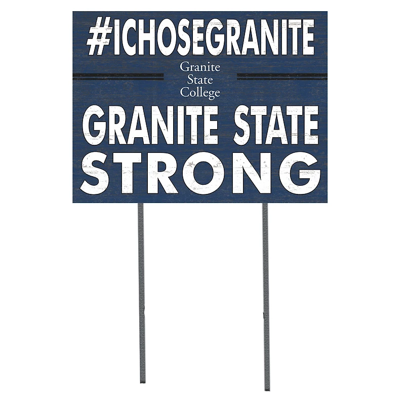 Granite State College 18'' x 24'' I Chose Lawn Sign
