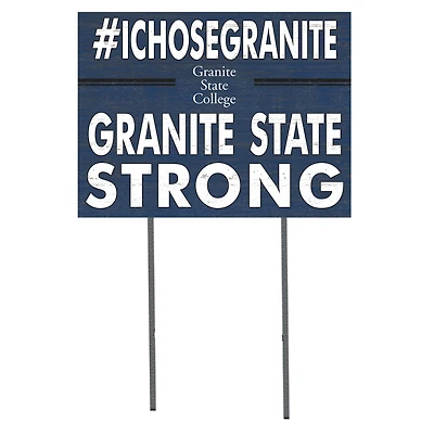 Granite State College 18'' x 24'' I Chose Lawn Sign