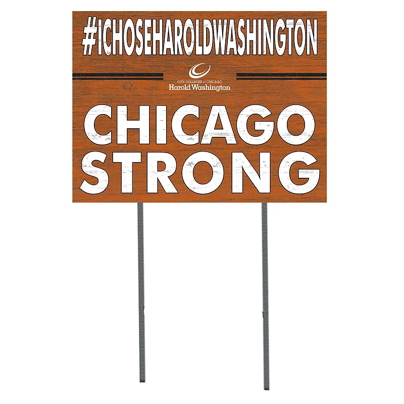Harold Washington College Phoenix 18'' x 24'' I Chose Lawn Sign
