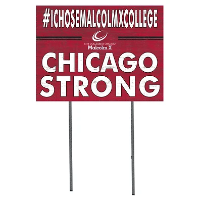 Malcolm X College Hawks 18'' x 24'' I Chose Lawn Sign