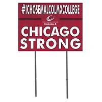 Malcolm X College Hawks 18'' x 24'' I Chose Lawn Sign
