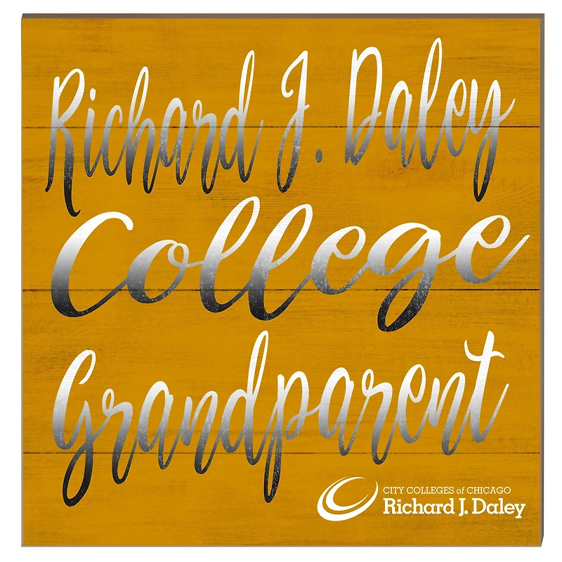 Richard J Daley College Bulldogs 10" x 10" Grandparent Plaque