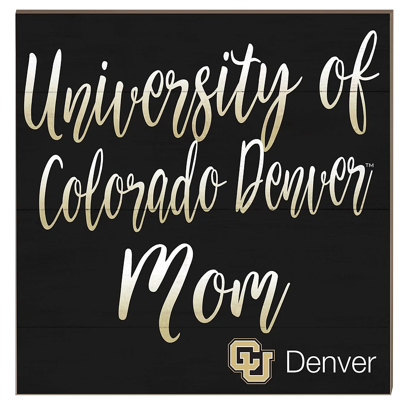 CU Denver Lynx 10" x 10" Mom Plaque