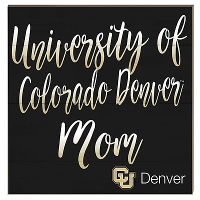 CU Denver Lynx 10" x 10" Mom Plaque